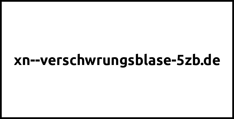 xn--verschwrungsblase-5zb.de