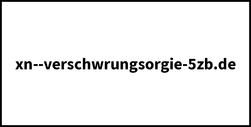 xn--verschwrungsorgie-5zb.de