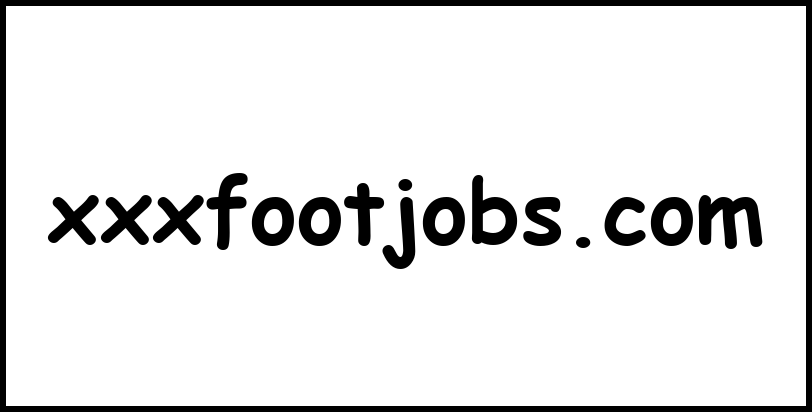 xxxfootjobs.com