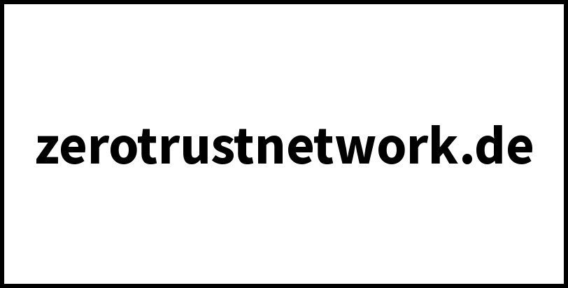 zerotrustnetwork.de